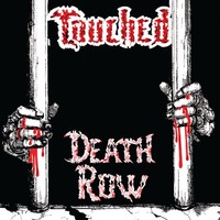 TOUCHED / Death Row + 3 (2023 reissue)[]