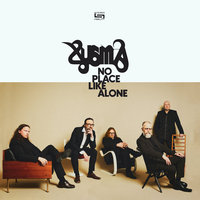 XYSMA / No Place Like Alone (digi)[]