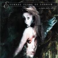 ETERNAL TEARS OF SORROW / A Virgin and Whore[]