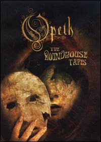 OPETH / Roundhouse Tapes Opeth Live 