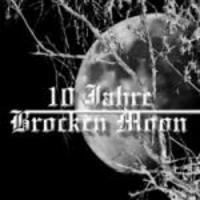BROCKEN MOON / 10 Jahre Brocken Moon (2CD)