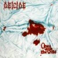 DEICIDE / Once upon the Cross