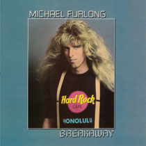 MICHAEL FURLONG / Breakaway