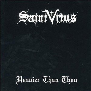 SAINT VITUS / Heavier than Thou