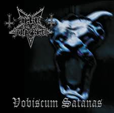 DARK FUNERAL / Vobiscum Satanas (OsmoseՁj 