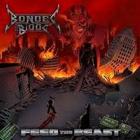 BONDED BY BLOOD / Feed The Beast(2CD)