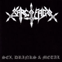 SARCOFAGO / Sex Drinks & Metal