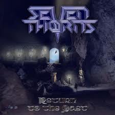 SEVEN THORNS / Return to the Past