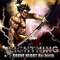 LIGHTNING / Brave Heart Re-birth