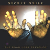 SECRET SMILE / The Road Less Travelled