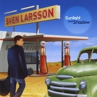 SVEN LARSSON / Sunlight And Shadow