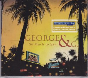 GEORGE & G. / So Much to Say (slip)