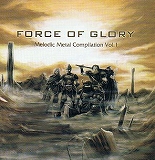 V.A. / Force of Glory Melodic Metal Compilation Vol.1