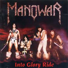 MANOWAR / Into Glory Ride