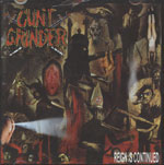 CUNT GRINDER / Reign is Continued