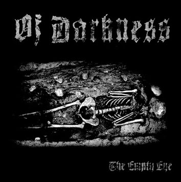 OF DARKNESS / The Empty Eye+Death (2CD)