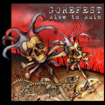 GOREFEST / Rise to Ruin (digi)