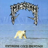 MESSIAH / Extreme Cold Weather