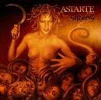 ASTARTE / Sirens