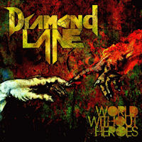 DIAMOND LANE / World Without Heroes