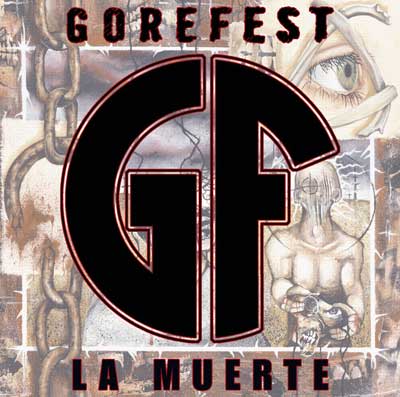 GOREFEST / La Muerte (digi CD+DVD)