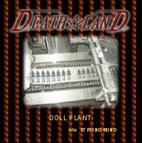 DEATHLAND / Doll Plant (CD-R) 