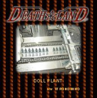 DEATHLAND / Doll Plant (CD-R) 