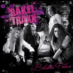 RAKEL TRAXX / Bitches Place