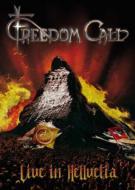 FREEDOM CALL / Live in Hellvetia (2DVD/2CD)