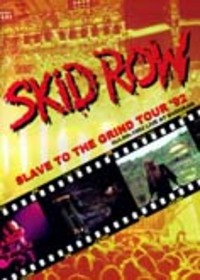 SKID ROW / SLAVE TO THE GRIND TOUR '92 (DVDR)
