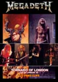 MEGADETH / TORNADO OF LONDON -LIVE IN LONDON '92- + 12 VIDEO CLIPS (DVDR)
