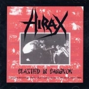 HIRAX / Blasted in Bangkok