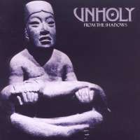 UNHOLY / From the Shadows (superjewel) 