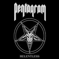 PENTAGRAM / relentless