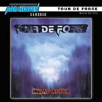 TOUR DE FORCE / World on Fire