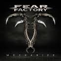 FEAR FACTORY / Mechanize (DELUX digi)