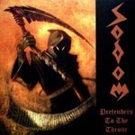 SODOM / Pretenders to the Throne