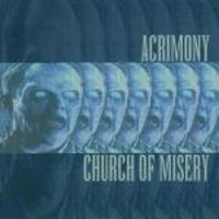 CHURCH OF MISERY/ACRIMONY / Split