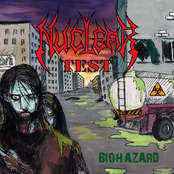 NUCLEAR TEST / Biohazard