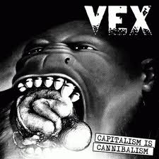 VEX / Capitalism Is Cannibalism