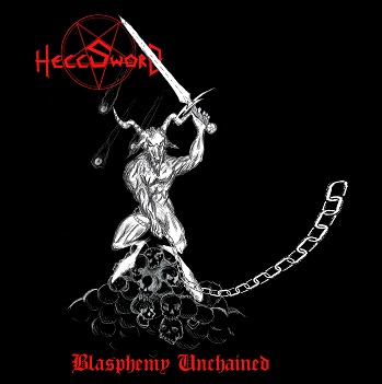HELLSWORD / Blasphemy Uncahined