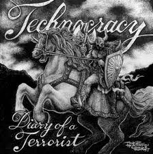 TECHNOCRACY / Diary of a Terrorist (12インチ)
