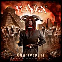 MAYAN / Quarterpast