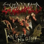 EXHUMED / All Guts No Glory 