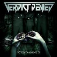 VERDICT DENIED / Condamned 