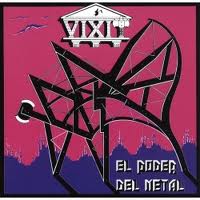 VIXIT / El Poder Del Metal