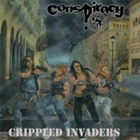 CONSPIRACY / Crippled Invaders 