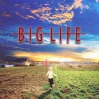 BIG LIFE / Big Life