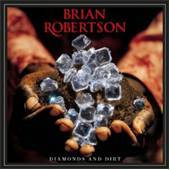 BRIAN ROBERTSON / Diamonds and Dirt