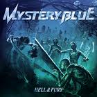 MYSTERY BLUE / Hell & Fury